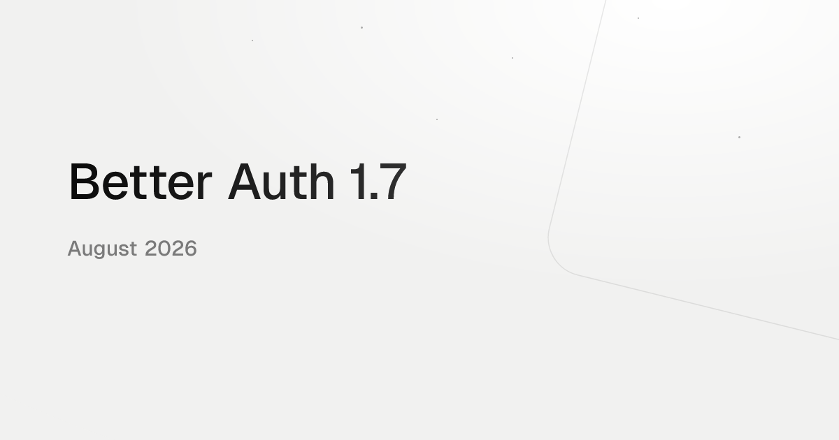 Better Auth 1.7